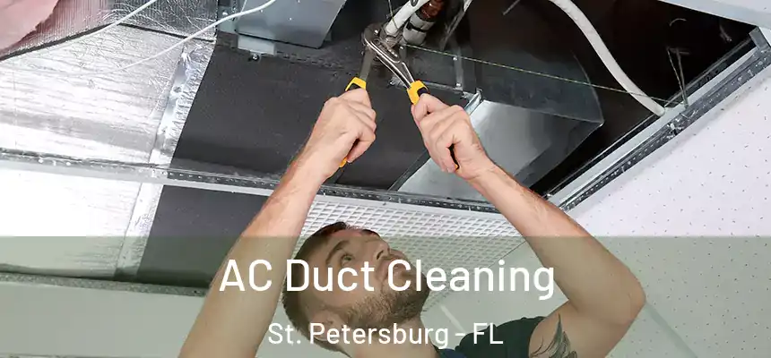  AC Duct Cleaning St. Petersburg - FL