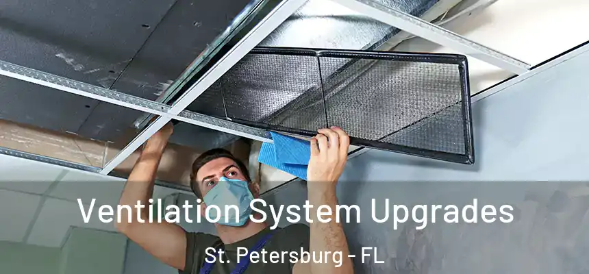  Ventilation System Upgrades St. Petersburg - FL